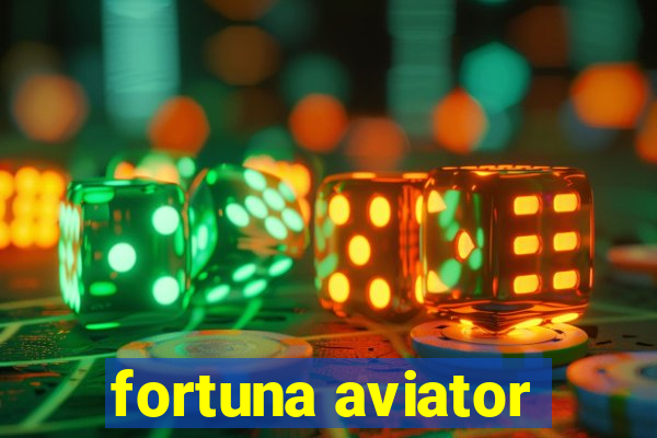 fortuna aviator