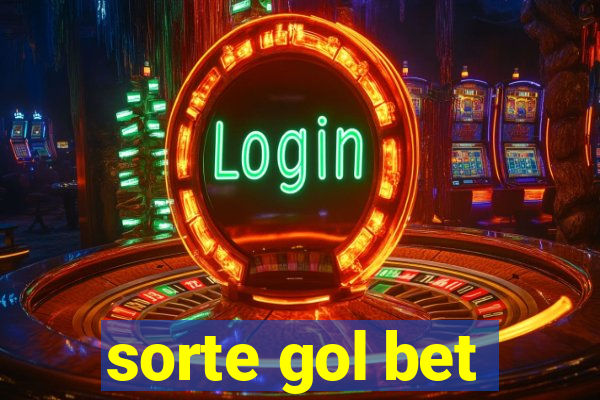 sorte gol bet