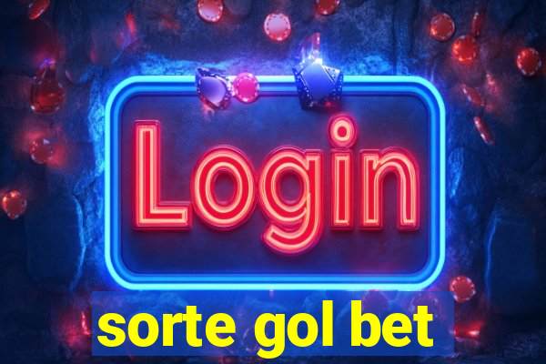 sorte gol bet