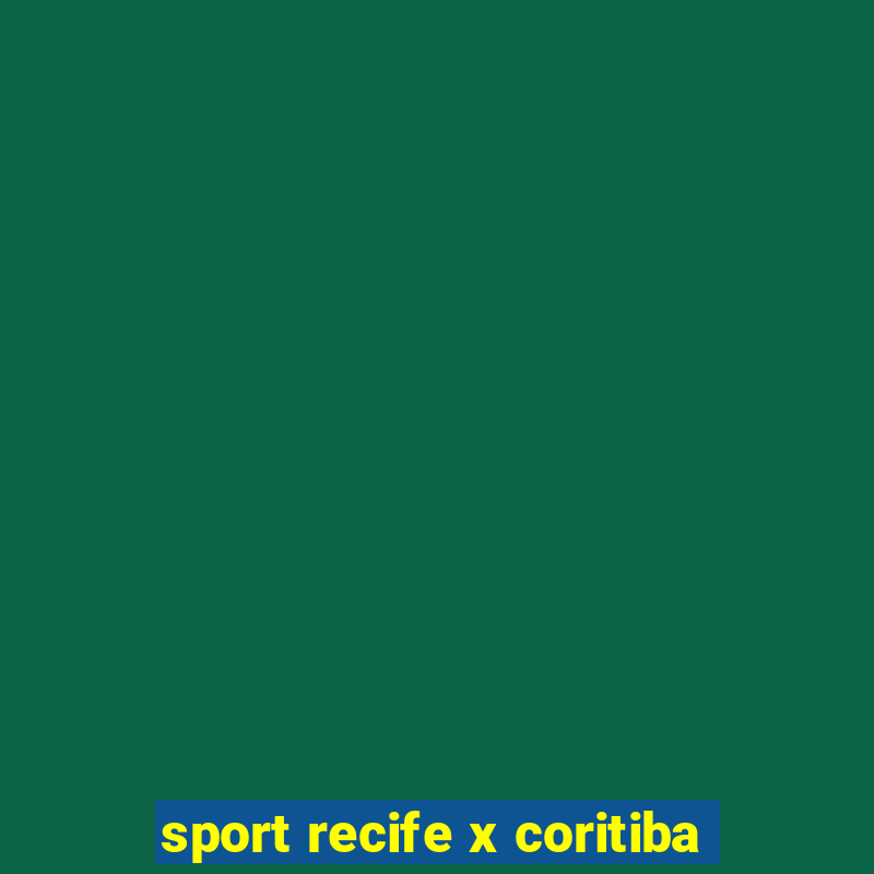 sport recife x coritiba