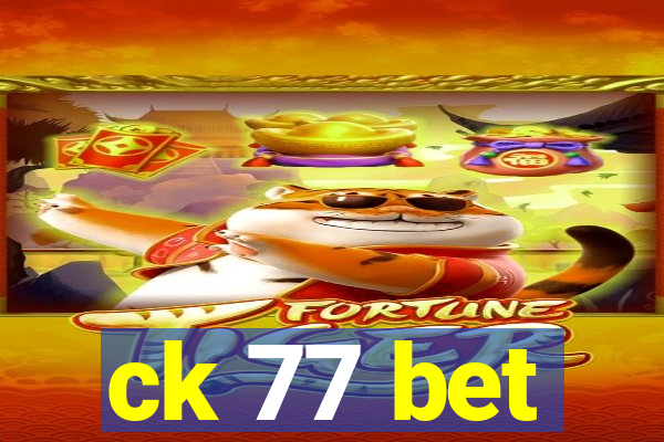 ck 77 bet