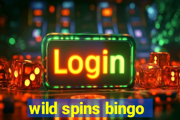 wild spins bingo