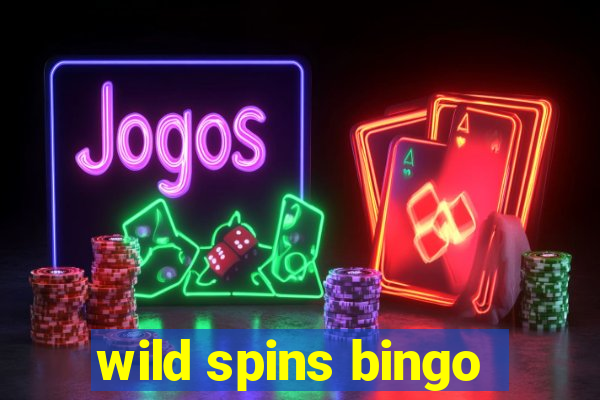 wild spins bingo