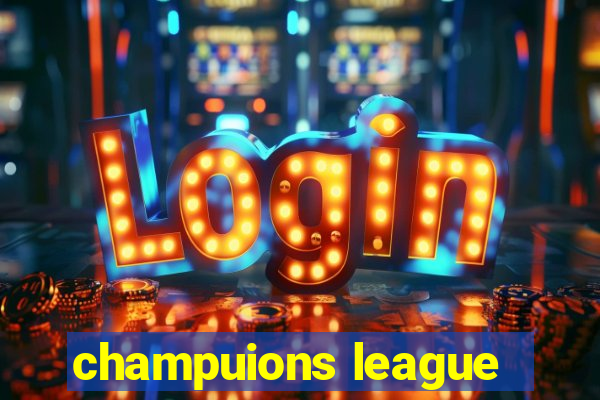 champuions league