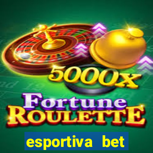 esportiva bet casino pix