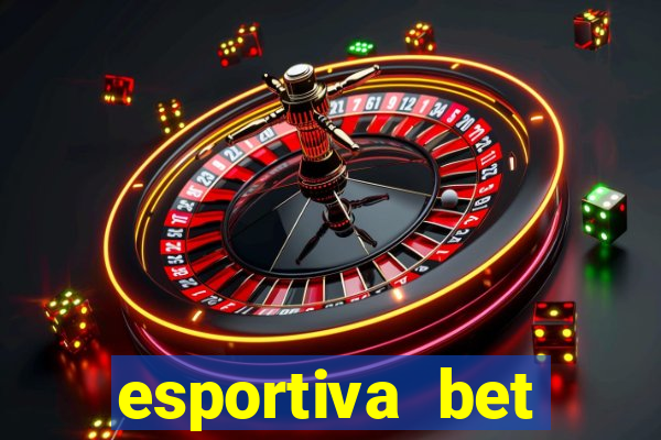 esportiva bet casino pix