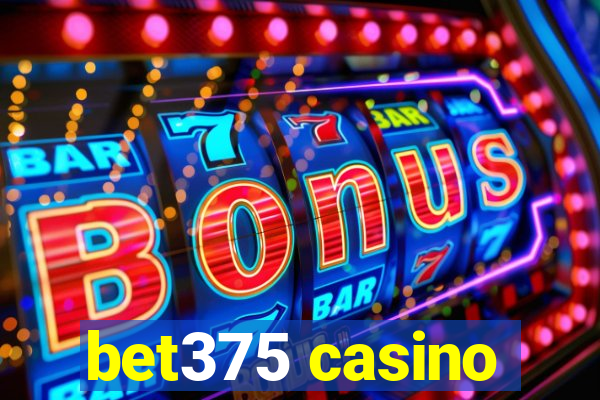 bet375 casino