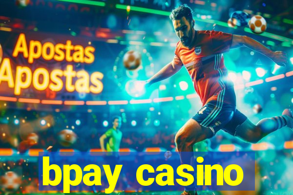 bpay casino