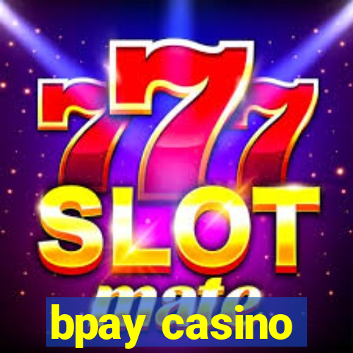 bpay casino