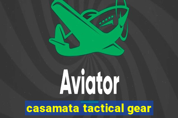 casamata tactical gear