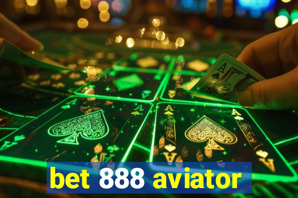 bet 888 aviator