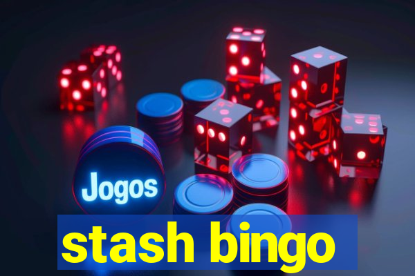 stash bingo