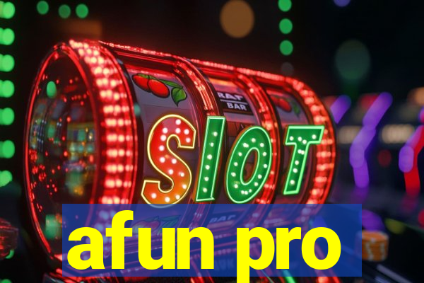 afun pro