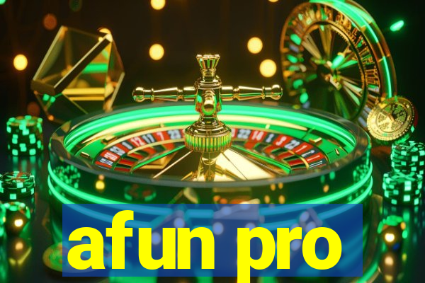 afun pro