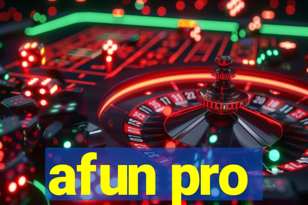 afun pro