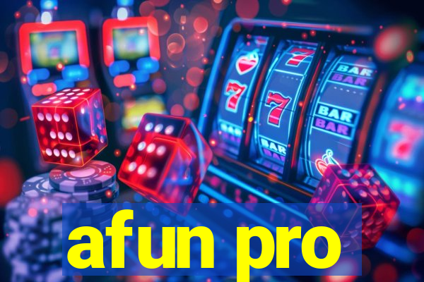 afun pro