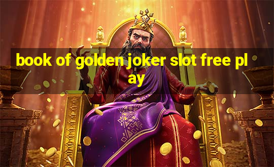 book of golden joker slot free play