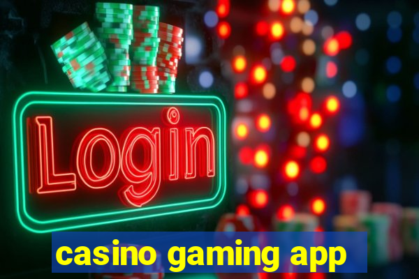 casino gaming app