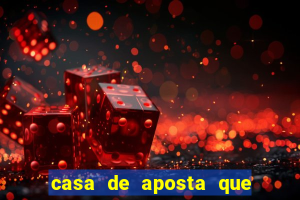 casa de aposta que da bonus sem deposito