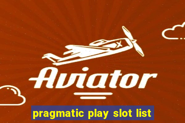 pragmatic play slot list