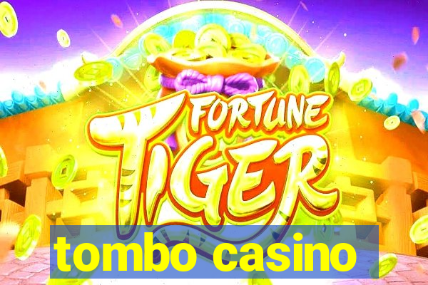 tombo casino