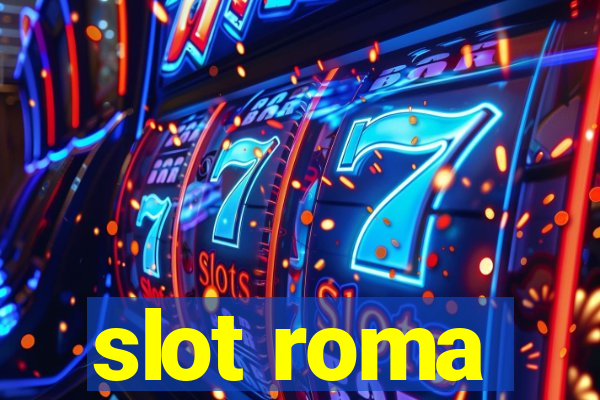 slot roma