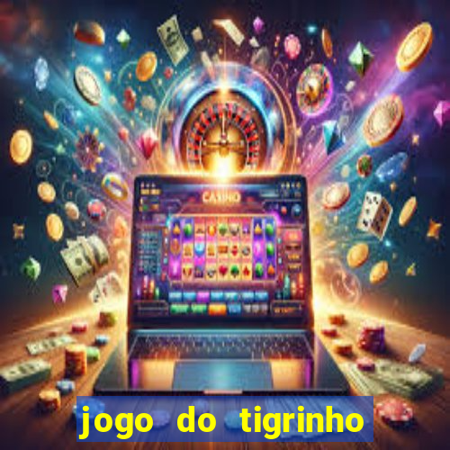 jogo do tigrinho na betano