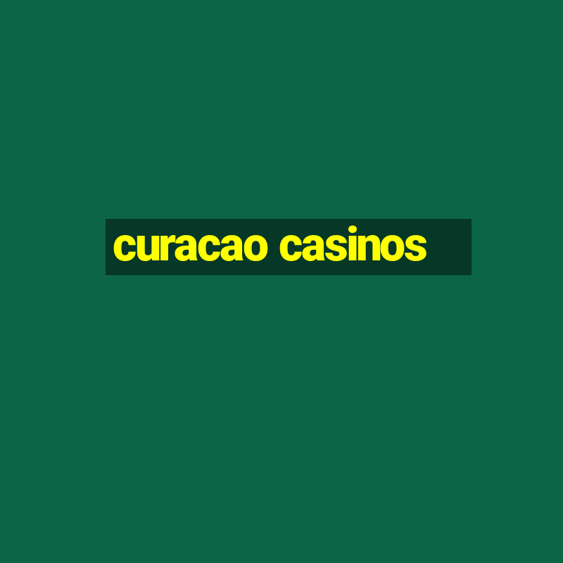 curacao casinos