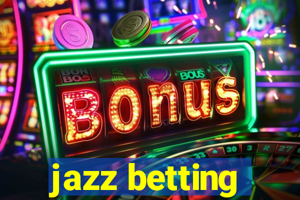 jazz betting