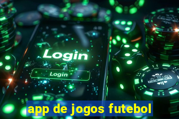 app de jogos futebol