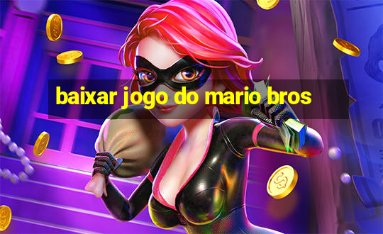 baixar jogo do mario bros