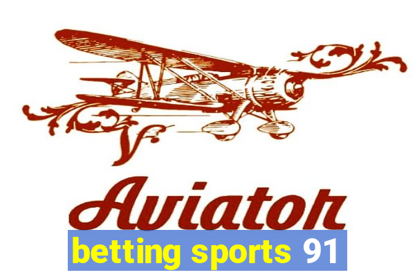 betting sports 91