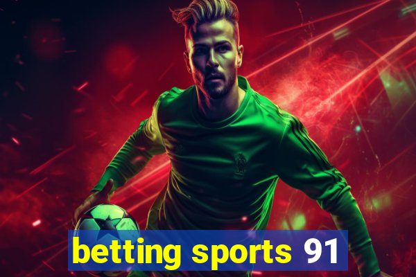 betting sports 91