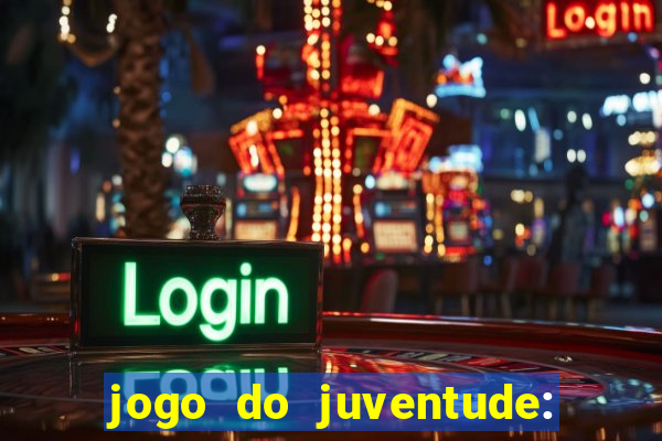 jogo do juventude: onde assistir