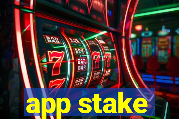 app stake