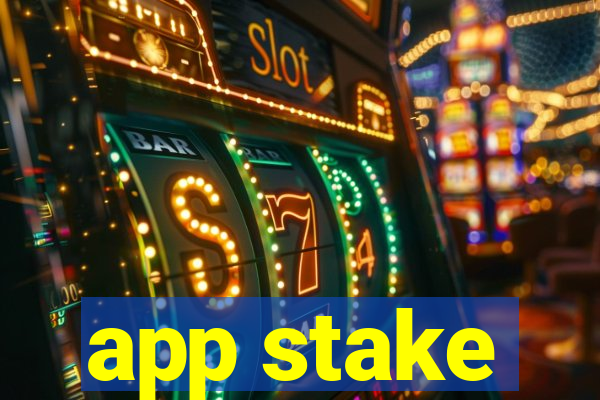 app stake