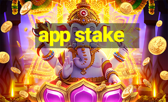 app stake