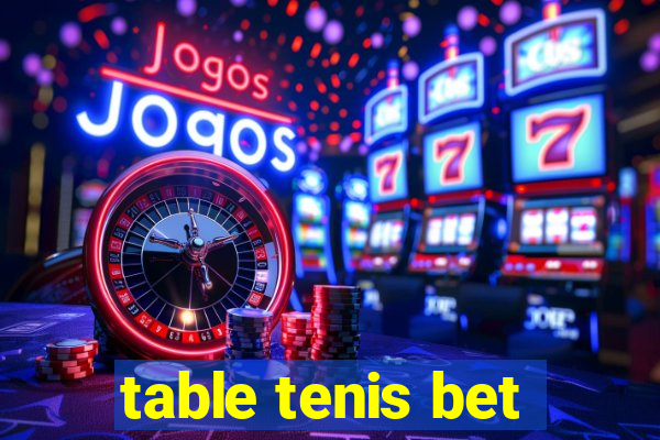 table tenis bet