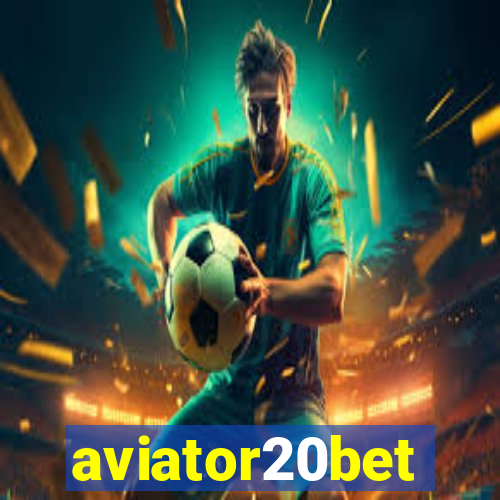 aviator20bet