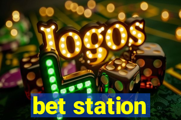 bet station