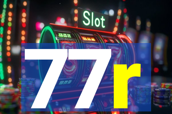 77r