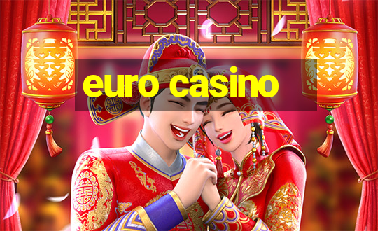 euro casino