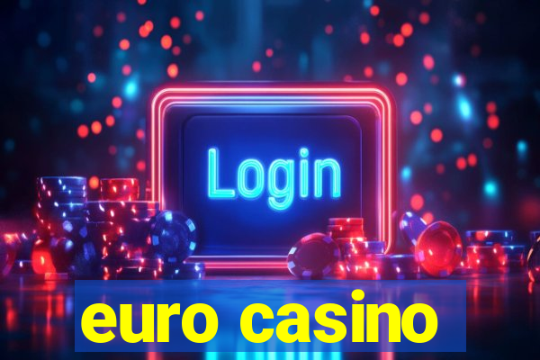 euro casino