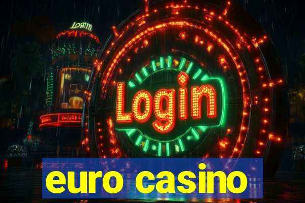 euro casino