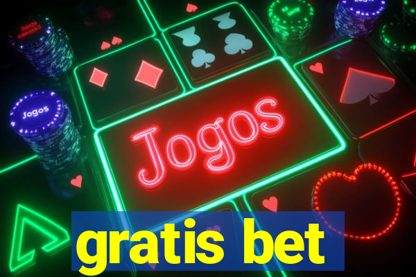 gratis bet