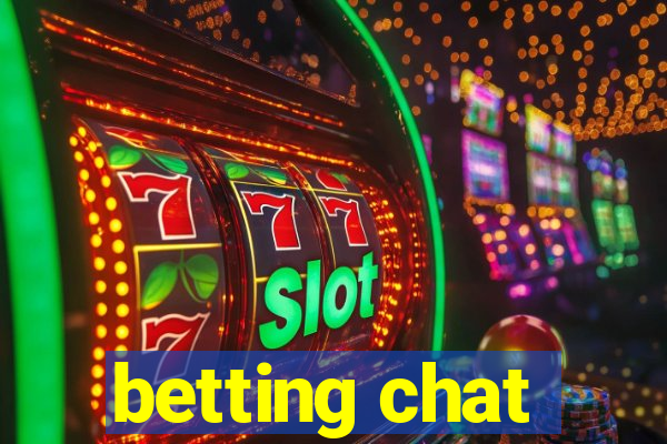 betting chat