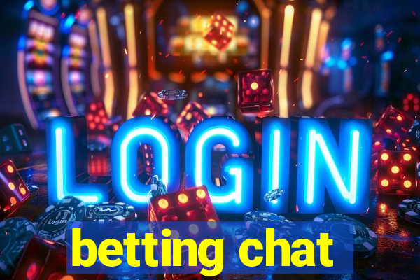 betting chat