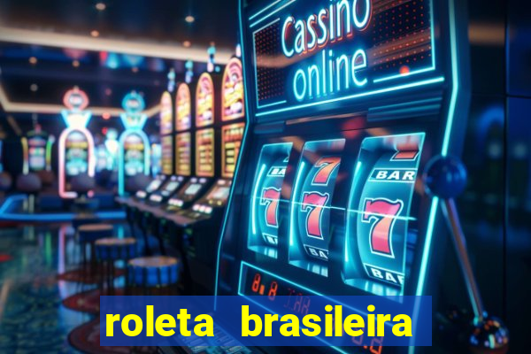 roleta brasileira ao vivo