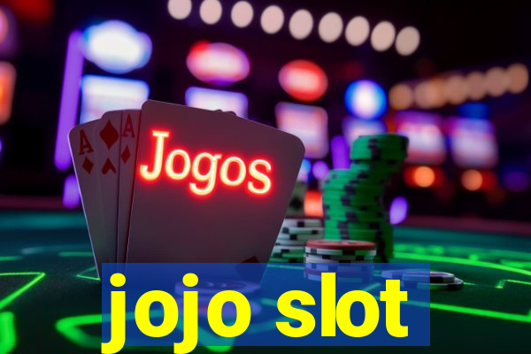 jojo slot