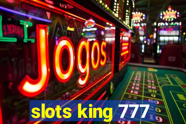 slots king 777